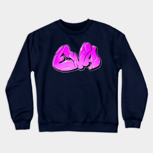 Eva - graffiti name Crewneck Sweatshirt